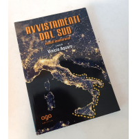 ♥ AVVISTAMENTI DAL SUD vissuti memorandi Vinicio Aquaro aga editrice 2016 P14