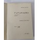 ♥ FUTURISMO Fernando Miglietta Bruno Munari autografato Prima Edizione 1975 C86