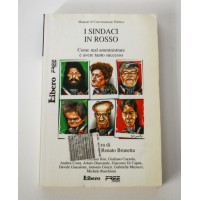 ♥ I SINDACI IN ROSSO Libero Vittorio Feltri Renato Brunetta Politica 2006 W39