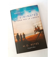 ♥ INCRIMINATED In fuga per la libertà M.G. Reyes HarperCollins 2016 G39