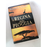 ♥ LA REGINA DELLA PIOGGIA Katherine Scholes Sonzogno 1à ed 2002 S81