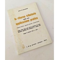 ♥ LA RIFORMA TRIBUTARIA NELLA SUA APPLICAZIONE PRATICA G di Benedetto Pirola H46