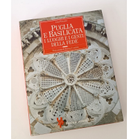 ♥ PUGLIA E BASILICATA i luoghi e i gesti della fede Lino Patruno BPB 1994 K15