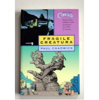 FRAGILE CREATURA Paul Chadwick Concrete Comma22 2005 F07