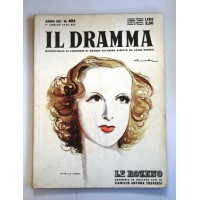 IL DRAMMA ANNO XIX N.405 1 LUGLIO 1943  RIVISTA TEATRO QUINDICINALE