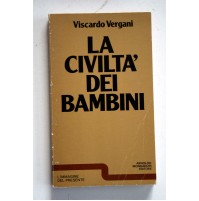 LA CIVILTà DEI BAMBINI Viscardo Vergani MONDADORI 1à EDIZIONE 1977 W06