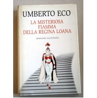 LA MISTERIOSA FIAMMA DELLA REGINA LOANA Umberto Eco 2004 mondolibri 2004 B13