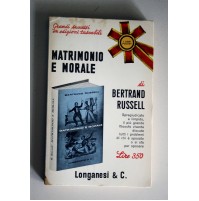 MATRIMONIO E MORALE Bertrand Russell Longanesi & C. 1966 S63