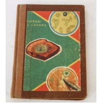 MICROVI AL LAVORO Millicent E. Selsam Fabbri Editori 1957 T46