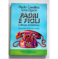 PADRI E FIGLI COLLOQUI AL TELEFONO Paolo Cavallina Luca Liguori Paoline 1975 X35