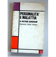 PERSONALITà E MALATTIA Arthur Guirdham Gherardo Casini 1968 C91