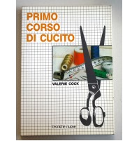 PRIMO CORSO DI CUCITO Valerie Cock Tecniche Nuove  1988 M42