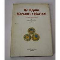 RE REGINE MERCANTI E MARINAI alla corte di San Nicola di Emanuala Angiuli P23