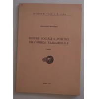 SISTEMI SOCIALI E POLITICI DELL'AFRICA TRADIZIONALE Roma 1975 B. Bernardi H07