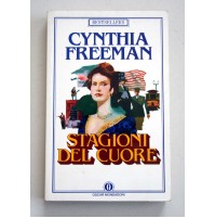 STAGIONI DEL CUORE Cynthia Freeman Oscar Mondadori 1990 Y05