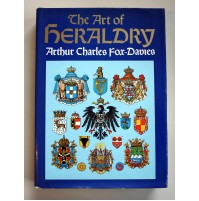 THE ART OF HERALDRY Arthur Charles Fox-Davies RARO LIBRO Bloomsbury 1986