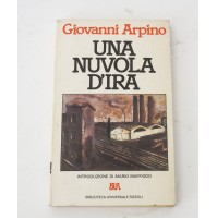 UNA NUVOLA D'IRA Giovanni Arpino Bur Rizzoli 1984 Z41